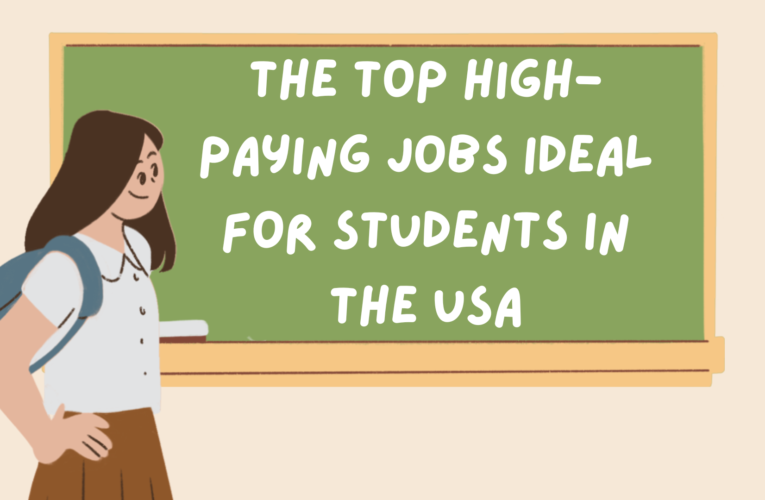 The Top High-Paying Jobs Ideal for Students in the USA