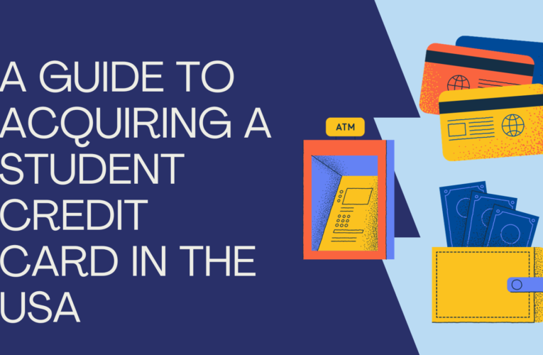 The Ultimate Guide to the Top 10 Credit Cards for International Students in the USA